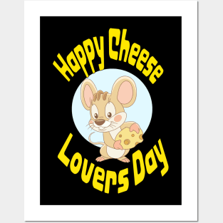 Happy Cheese Lovers Day! Posters and Art